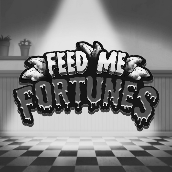 Feed Me Fortunes Coming Soon