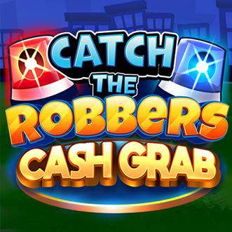 Catch the Robbers Cash Grab