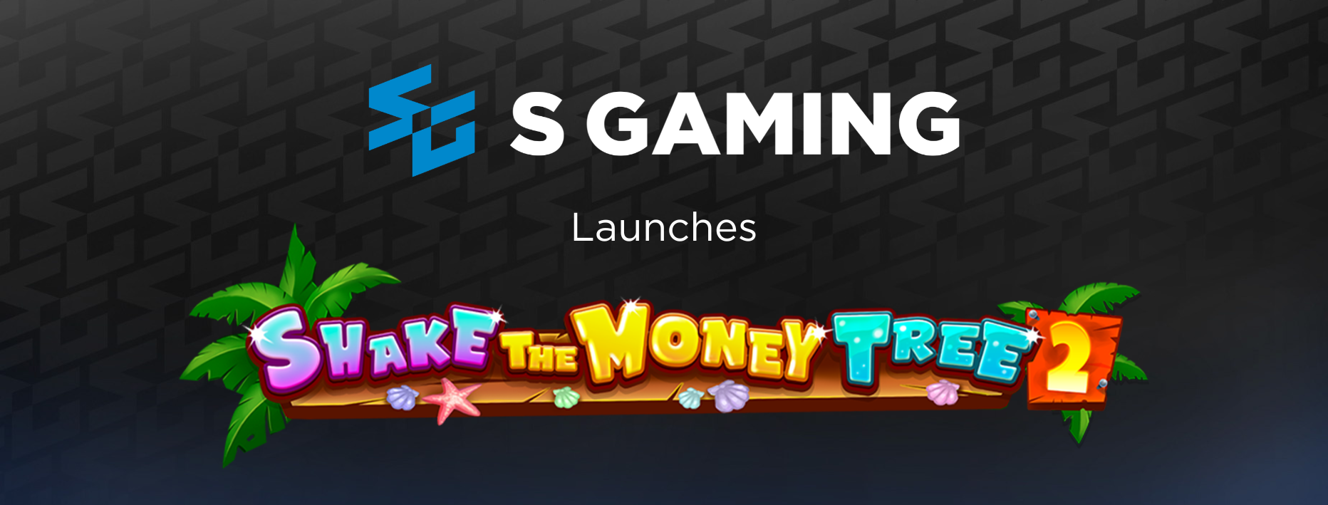 S Gaming Launches Shake The Money Tree 2